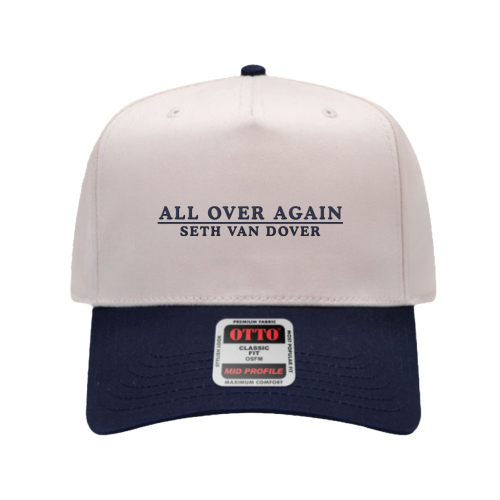All Over Again Cap