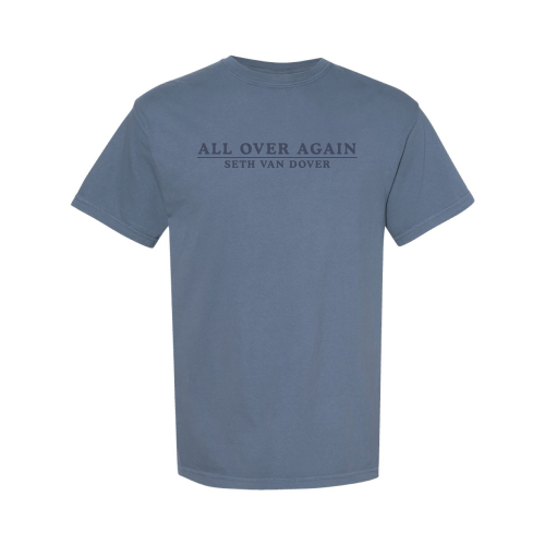 All Over Again T-Shirt