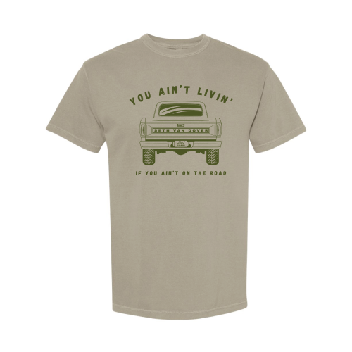 You Ain't Livin' T-Shirt
